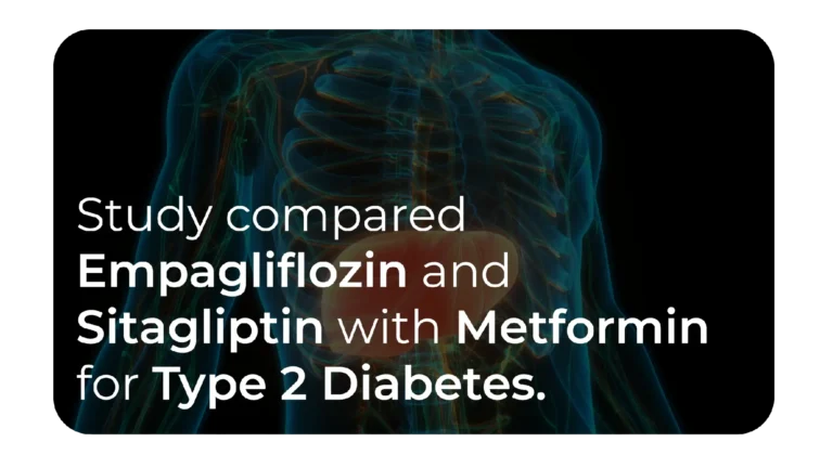 Randomized Clinical Trial on Efficacy of Empagliflozin Versus Sitagliptin, In Addition to Metformin in Type 2 Diabetic Patients